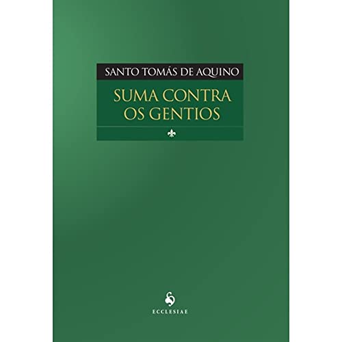 Ler Suma Contra os Gentios, do autor Santo Tomás de Aquino