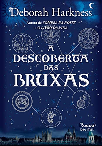 Ler A descoberta das bruxas (Trilogia das Almas Livro 1), do autor Deborah Harkness