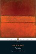 Ler Essencial sociologia, do autor Émile Durkheim; Georg Simmel; Karl Marx; Max Weber
