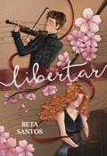 Ler Libertar, do autor Beta Santos