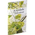 Ler A Verdade os Libertará: Nova Tradução na Linguagem de Hoje (NTLH), do autor Sociedade Bíblica do Brasil Ler A Verdade os Libertará: Nova Tradução na Linguagem de Hoje (NTLH), do autor Sociedade Bíblica do Brasil