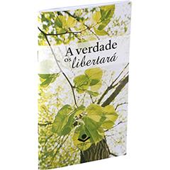 A Verdade os Libertará: Nova Tradução na Linguagem de Hoje (NTLH), do autor Sociedade Bíblica do Brasil