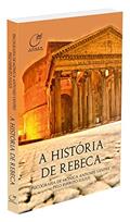 Ler A história de Rebeca, do autor Mônica Antunes Ventre; Julius