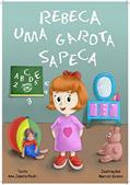 Ler Rebeca, uma garota sapeca!, do autor Ana Janete Pedri