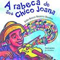 Ler A Rebeca de Seu Chico Joana, do autor João Bosco Bezerra Bonfim Ler A Rebeca de Seu Chico Joana, do autor João Bosco Bezerra Bonfim