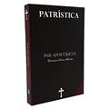 Ler Livro Pais Apostólicos - Coleção a Patrística Vol. II, do autor Não Se Aplica Ler Livro Pais Apostólicos - Coleção a Patrística Vol. II, do autor Não Se Aplica