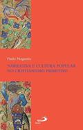 Ler Narrativa e Cultura Popular no Cristianismo Primitivo, do autor Paulo Nogueira