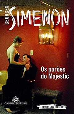 Os porões do Majestic, do autor Georges Simenon