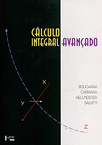 Ler Cálculo Integral Avançado, do autor Anna Catarina Pontone Hellmeister