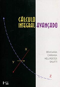 Cálculo Integral Avançado, do autor Anna Catarina Pontone Hellmeister
