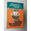 Ler O Diario de Marcos Vinicios 4ª Edição, do autor Maria Alice do Nascimento