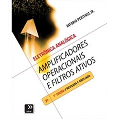 Amplificadores Operacionais E Filtros Ativos 7Ed.*, do autor Antonio Pertence Junior