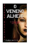 Ler O Veneno Alheio, do autor Clério de O. S. Júnior