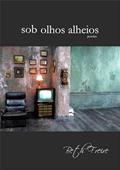 Ler Sob Olhos Alheios, do autor Beth Freire