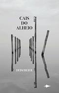 Ler Cais do alheio, do autor Deise Beier
