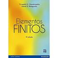 Ler Elementos Finitos, do autor Tirupathi R. Chandrupatla; Ashok D. Belegundu