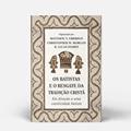 Ler Os Batistas e o resgate da tradição cristã, do autor Matthew Y. Emerson, Christopher W. Morgan, R. Lucas Stamps