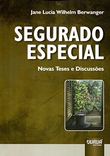 Ler Segurado Especial, do autor Jane Lucia Wilhelm Berwanger