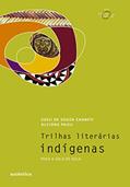 Ler Trilhas literárias indígenas: Para a sala de aula, do autor Alcione Pauli; Sueli de Souza Cagneti Ler Trilhas literárias indígenas: Para a sala de aula, do autor Alcione Pauli; Sueli de Souza Cagneti