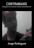 Ler Contrabaixo, do autor Jorge Rodrigues