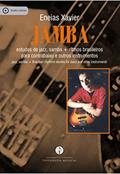 Ler JAMBA - ESTUDOS DE JAZZ, SAMBA + RITMOS BRASILEIROS PARA CONTRABAIXO E OUTROS INSTRUMENTOS, do autor ENEIAS XAVIER Ler JAMBA - ESTUDOS DE JAZZ, SAMBA + RITMOS BRASILEIROS PARA CONTRABAIXO E OUTROS INSTRUMENTOS, do autor ENEIAS XAVIER