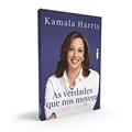 Ler As Verdades que Nos Movem, do autor Kamala Harris