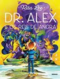 Ler Dr. Alex e os Reis de Angra, do autor Rita Lee Ler Dr. Alex e os Reis de Angra, do autor Rita Lee