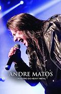Ler Andre Matos: O Maestro do Heavy Metal, do autor Eliel Vieira; Luis Aizcorbe
