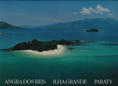 Ler Angra Dos Reis, King's Bay: Ilha Grande, Paraty, do autor Beatriz Borges