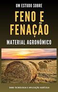 Ler FENO E FENAÇÃO | Todos os Métodos de Produção de Feno Animal, do autor DARE AGRO Ler FENO E FENAÇÃO | Todos os Métodos de Produção de Feno Animal, do autor DARE AGRO