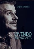 Ler Vivendo em Voz Alta, do autor Miguel Falabella Ler Vivendo em Voz Alta, do autor Miguel Falabella