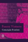 Ler Ponciá Vicêncio, do autor Conceição Evaristo