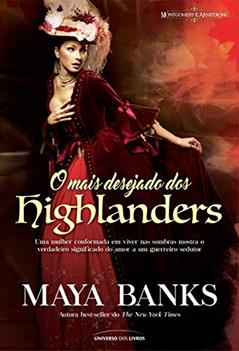 O mais desejado dos Highlanders: 2, do autor Maya Banks