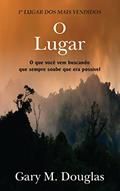 Ler O Lugar, do autor Gary M. Douglas