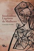 Ler Insubmissas lágrimas de mulheres, do autor Conceição Evaristo