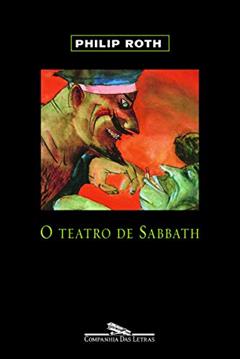 O teatro de Sabbath, do autor Philip Roth