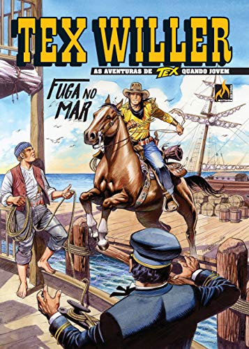Ler Tex Willer Nº 19: Fuga no mar, do autor Mauro Boselli