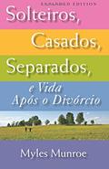 Ler Solteiros, Casados, Separados e Vida Após Divórcio (Portuguese Edition), do autor Myles Munroe Ler Solteiros, Casados, Separados e Vida Após Divórcio (Portuguese Edition), do autor Myles Munroe