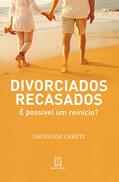 Ler Divorciados Recasados: é Possível um Reinício?, do autor Giovanni Cereti