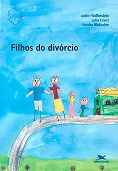 Filhos do divórcio, do autor Judith Wallerstein; Julia Lewis; Sandra Blakeslee