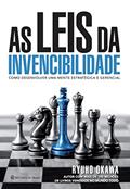 Ler As leis da invencibilidade: Como desenvolver uma mente estratégica e gerencial, do autor Ryuho Okawa