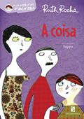 Ler A coisa, do autor Ruth Rocha Ler A coisa, do autor Ruth Rocha