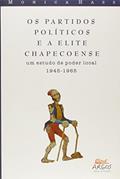 Ler Os Partidos Políticos E A Elite Chapecoense : Um Estudo De Poder Local : 1945 A 1965.-- ( Debates ), do autor Monica - Hass
