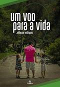 Ler Um voo para a vida, do autor Jefferson Rodrigues