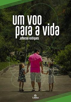 Um voo para a vida, do autor Jefferson Rodrigues