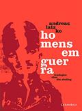 Ler Homens em guerra, do autor Andreas Latzko