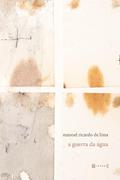 Ler A Guerra da água, do autor Manoel Ricardo de Lima Ler A Guerra da água, do autor Manoel Ricardo de Lima