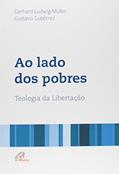 Ler Ao lado dos pobres, do autor Gerhard Ludwig Müller; Gustavo Gutiérrez