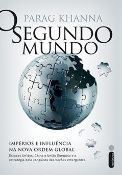 O Segundo Mundo, do autor Parag Khanna