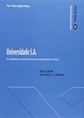 Ler Universidade S.a.: as Companhias de Capital Aberto da Educação Superior no Brasil, do autor Alexandre J. L. Mathias; Paula Caleffi